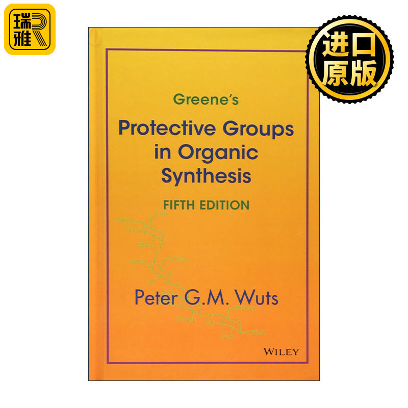Greene's Protective Groups in Organic Synthesis 有机合成中的保护基 酚、羰基、羧基、巯基的保护 精装第5版
