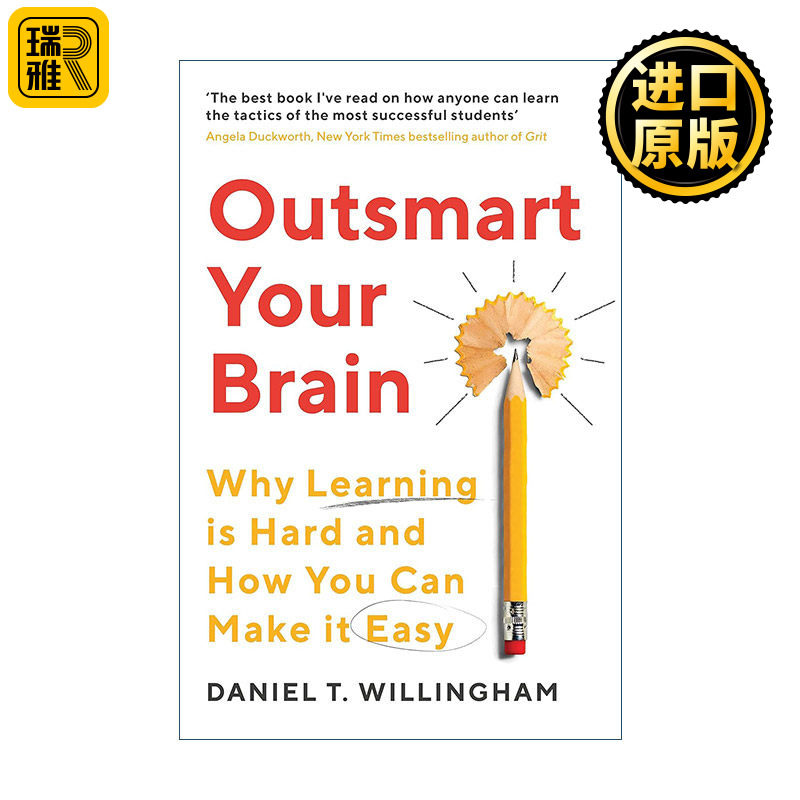 英文原版 Outsmart Your Brain 大脑想要这样学 高效学习的认知心理学方法 哈佛大学博士丹尼尔·T. 威林厄姆 进口英语原版书籍