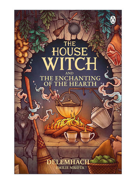 The House Witch and The Enchanting of the Hearth 1