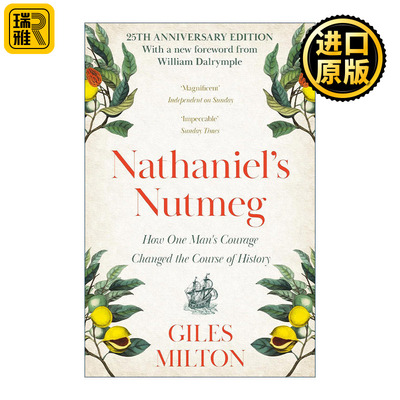英文原版 Nathaniel's Nutmeg 荳蔻的故事 改变历史的香料商人 贾尔斯·米尔顿 Giles Milton 英文版 进口英语原版书籍