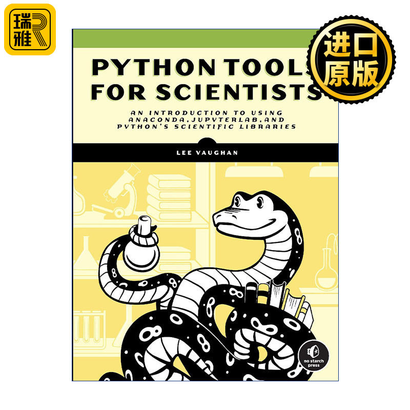 Python Tools for Scientists 给科学家的Python工具 使用Anaconda JupyterLab和Python科学库导论 Lee Vaughan
