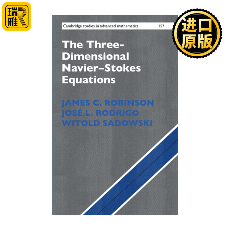 The Three-Dimensional Navier–Stokes Equations 三维Navier-Stokes纳维-斯托克斯方程 剑桥高等数学研究系列 精装