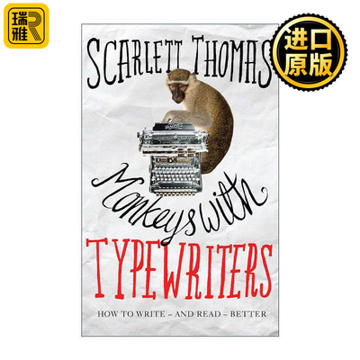 英文原版 Monkeys with Typewriters 如果猴子拿到打字机 Scarlett Thomas 创意写作心法 英文版 进口英语原版书籍