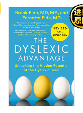 英文原版 The Dyslexic Advantage (Revised and Updated) 隐形的天才 如何教育有读写困难的孩子 修订更新版 Brock Eide