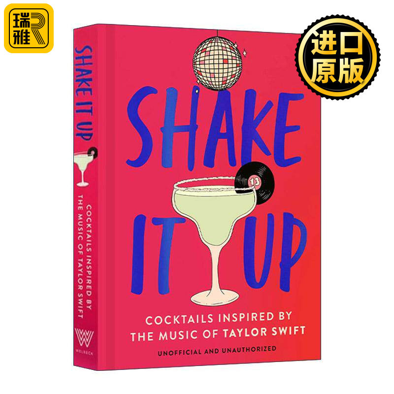 英文原版 Shake It Up 摇摆起来 以泰勒斯威夫特的音乐为灵感的美味鸡尾酒 精装 Taylor Swift 英文版 进口英语原版书籍