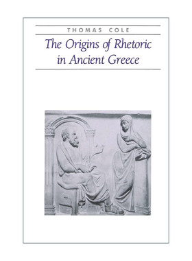 正版 The Origins of Rhetoric in Ancient Greece 英文原版 进口英语书籍