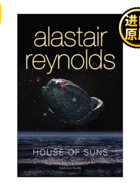 House of Suns 太阳之家 齐马蓝 缝隙之外作者 Alastair Reynolds