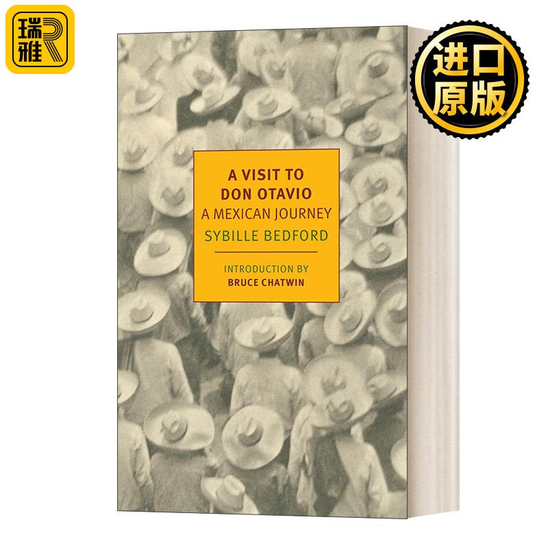 A Visit to Don Otavio A Mexican Journey Sybille Bedford