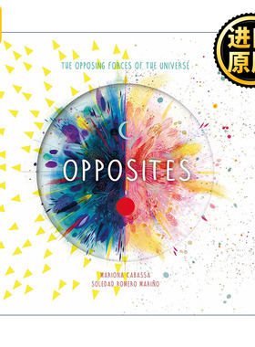 Opposites 万物相对 揭示万物系列 儿童精装自然科普绘本 Soledad Romero Mariño