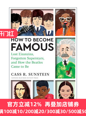 How to Become Famous 如何成名 迷失的爱因斯坦 被遗忘的巨星 披头士是如何成名的 助推作者Cass R. Sunstein卡斯·桑斯坦 精装