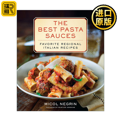The Best Pasta Sauces 好的意大利面酱 受欢迎的意大利地区食谱 Micol Negrin 精装