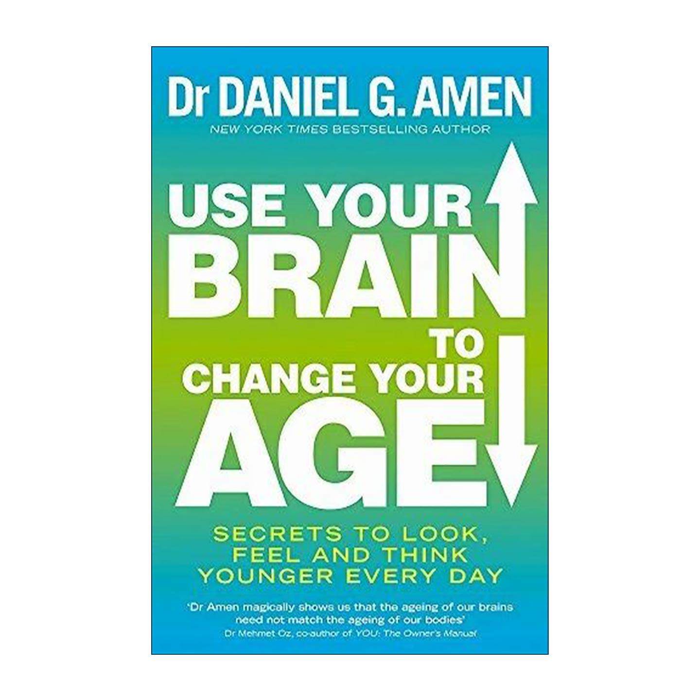英文原版 Use Your Brain to Change Your Age 简养脑 不忘事精神足人不老 美国大脑健康之父亚蒙博士Daniel G. Md Amen 英文版,书籍/杂志/报纸,健康类原版书,淘宝优惠券,粉丝福利购,淘宝优惠卷