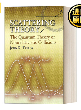 英文版 Scattering Theory 散射理论 非相对论性碰撞的量子理论 英文原版