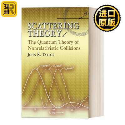英文版 Scattering Theory 散射理论 非相对论性碰撞的量子理论 英文原版