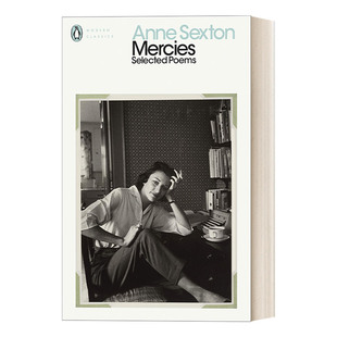 Mercies 仁慈 安妮·塞克斯顿诗选 企鹅现代经典 Penguin Modern Classcis