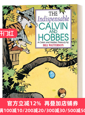 The Indispensable Calvin and Hobbes Bill Watterson