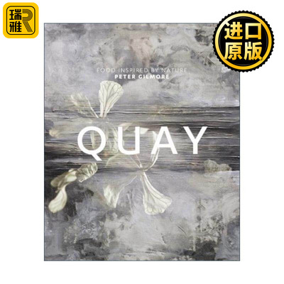 英文原版 Quay 以自然为灵感 悉尼餐厅美食书 精装 Peter Gilmore 英文版 进口英语原版书籍