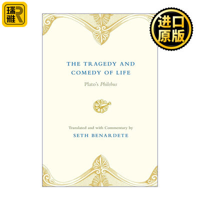 英文原版书 The Tragedy and Comedy of LifeSeth Benardete