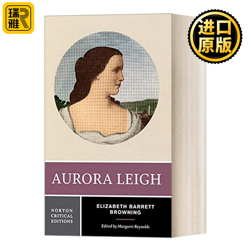 Aurora Leigh 奥罗拉·李 诗歌小说 诺顿文学解读系列 Norton Critical Editions