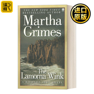 The Lamorna Wink: A Richard Jury Mystery 理查德•尤里系列：拉莫纳眨眼 美国解谜作家大师奖获得者Martha Grimes