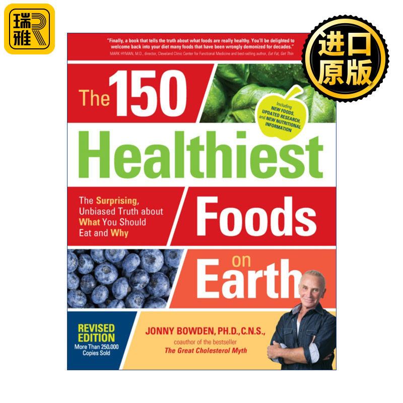 The 150 Healthiest Foods on Earth, Revised Edition 地球上至健康的150种食材