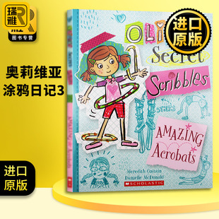 Secret 幽默搞笑 插图童书 英文原版 Olivia 英文版 Scribbles 故事书 奥莉维亚涂鸦日记3 Amazing 进口儿童文学英语 Acrobats