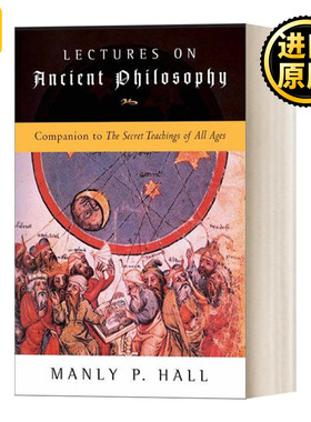 Lectures on Ancient Philosophy 古代哲学讲座 Manly P. Hall