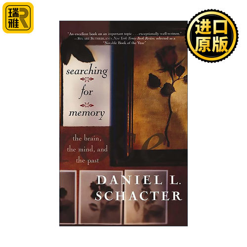 Searching For Memory 找寻逝去的自我 大脑、心灵和往事的记忆 哈佛大学心理学教授兼主任、美国科学院院士Daniel L.Schacter