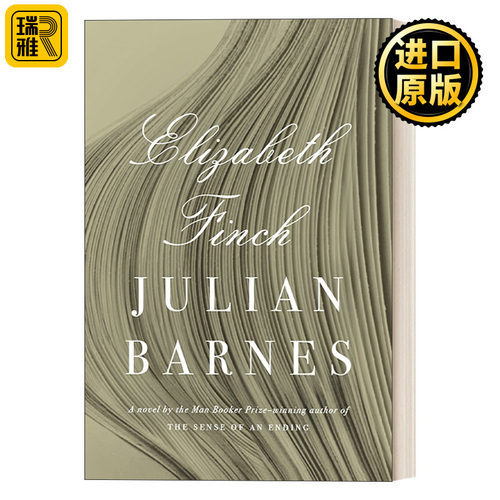 Elizabeth Finch 伊丽莎白·芬奇 布克奖得主Julian Barnes新作 精装