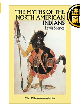 英文原版 The Myths of the North American Indians 北美印第安神话 Lewis Spence 英文版 进口英语原版书籍
