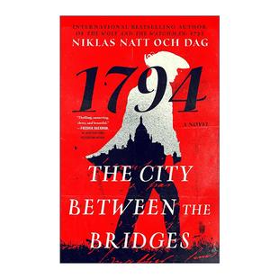 Between the 进口英语原版 The 书籍 英文版 City 桥间之城1794 英文原版 Bridges