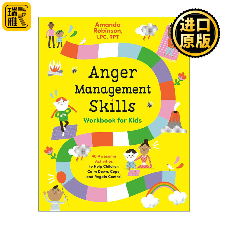 Anger Management Skills Workbook for Kids 儿童愤怒情绪管理技巧手册 40个有效活动帮助孩子冷静 情绪控制教育 Amanda Robinson