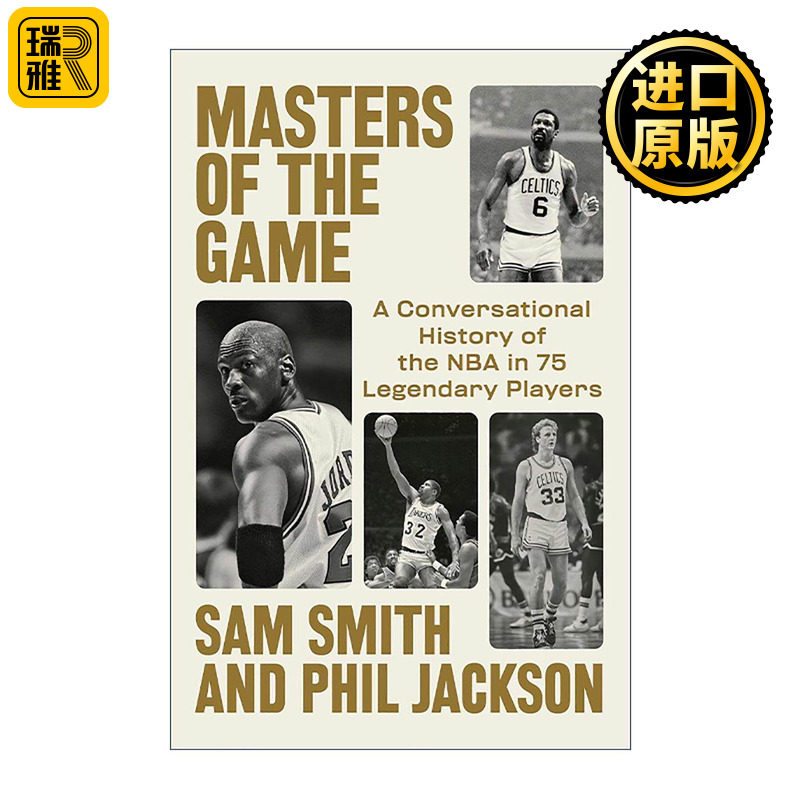 英文原版 Masters of the Game 比赛大师 NBA 75位传奇球员的对话历史 Phil Jackson 精装 英文版 进口英语原版书籍