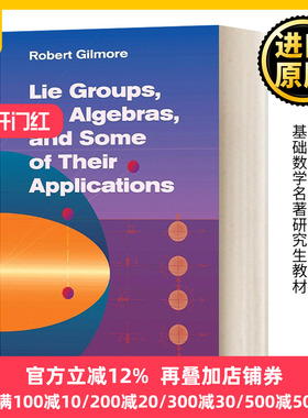 英文原版Lie Groups  Lie Algebras  and Some of Their Applications李群 李代数及其表示 基础数学名著研究生教材 进口原版书籍