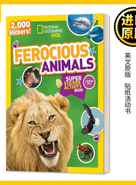 英文原版National Geographic Ferocious Animals Super Sticker Activity Book国家地理儿童凶猛动物超级贴纸活动书 含2000个贴纸
