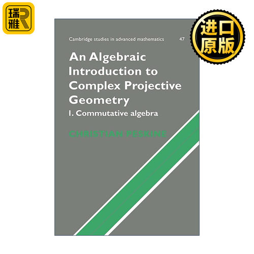 英文原版 An Algebraic Introduction to Complex Projective Geometry 复射影几何的代数导引 剑桥高等数学研究系列 进口英语原版