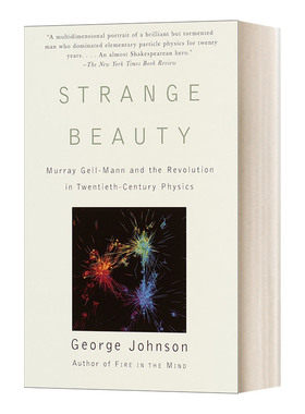 奇异之美 默里盖尔曼 英文原版 Strange Beauty Murray Gell-Mann and the Revolution in Twentieth-Century Physics进口英语书籍