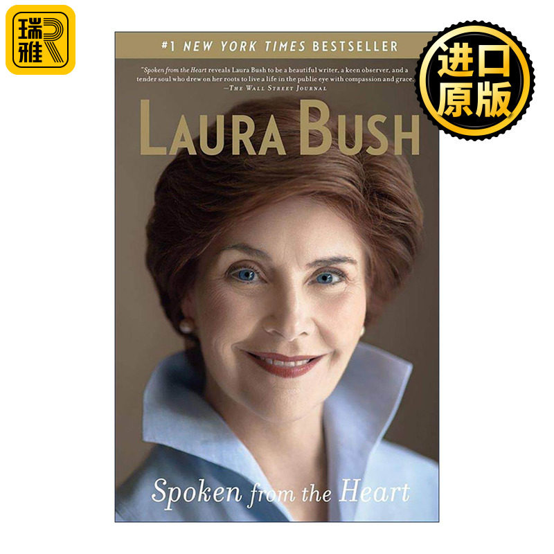 英文原版 Spoken from the Heart 发自内心 劳拉?布什回忆录 英文版 进口英语原版书籍