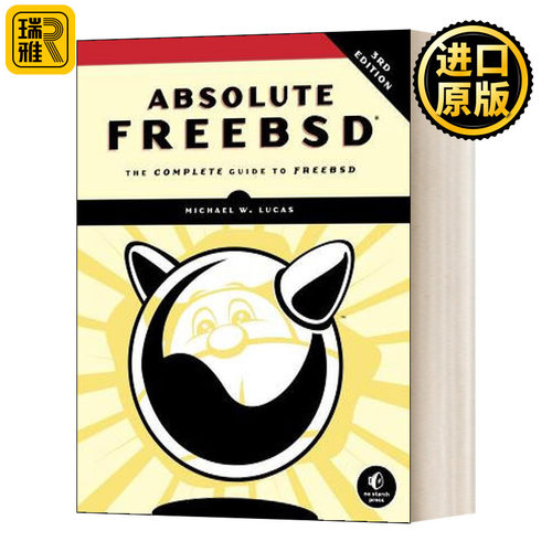 Absolute FreeBSD, 3rd Edition: The Complete Guide to FreeBSD FreeBSD操作完整指南 第三版