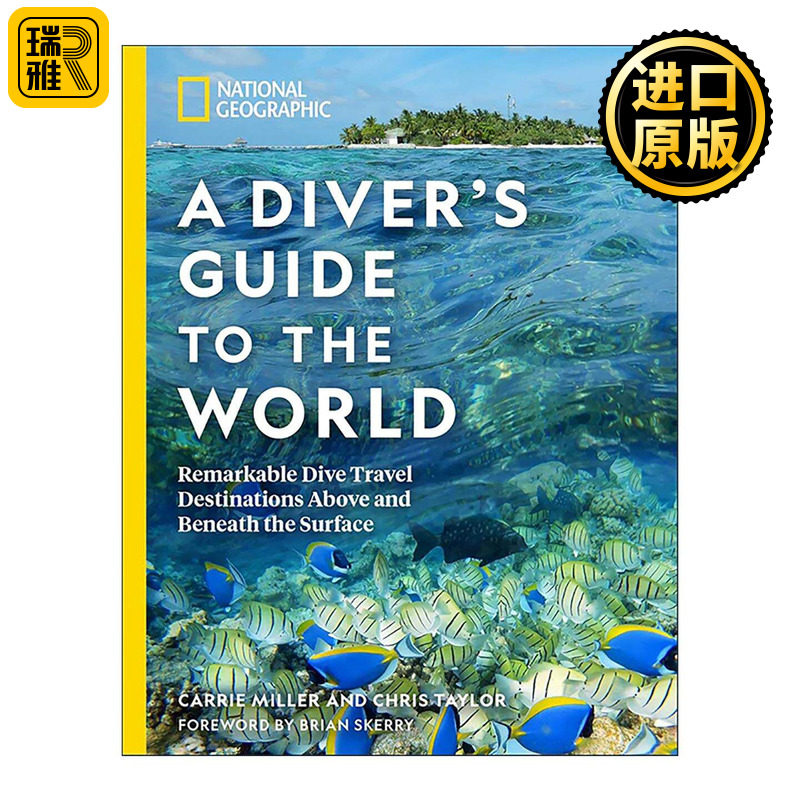 英文原版 National Geographic A Diver's Guide to the World 美国国家地理 全球潜水旅行指南 Carrie Miller 进口英语原版书籍