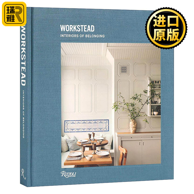 英文原版 Workstead Interiors Belonging 美国设计工作室 有归属感的室内装饰 精装建筑艺术图册 英文版 进口英语原版书籍