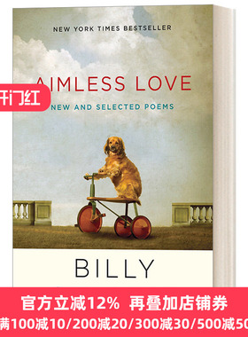 Aimless Love: New and Selected Poems 无目的的爱：新诗选 Billy Collins