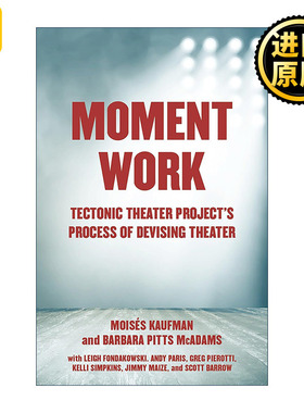 Moment Work 瞬间作品 构造剧场项目的剧院设计过程 表演艺术 Moises Kaufman