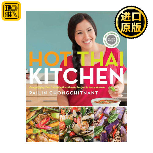 英文原版 Hot Thai Kitchen 火热泰国厨房 揭秘泰国美食与正宗的食谱 世界厨房 油管红人Pailin Chongchitnant 进口英语原版书籍