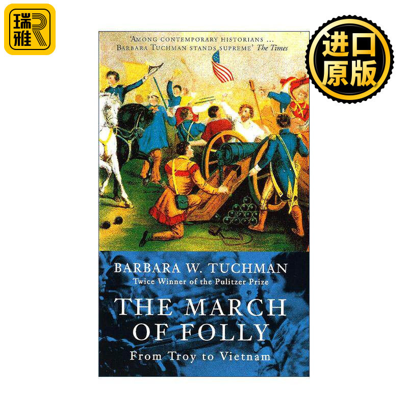 英文原版 March of Folly 愚政进行曲 从木马屠城到越南战争 普利策奖得主巴巴拉?W?塔奇曼 英文版 进口英语原版书籍