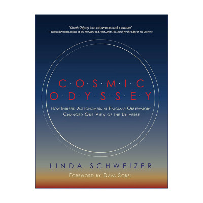Cosmic Odyssey 宇宙百年探险 天文学家如何改变了我们的认知 Linda Schweizer 精装