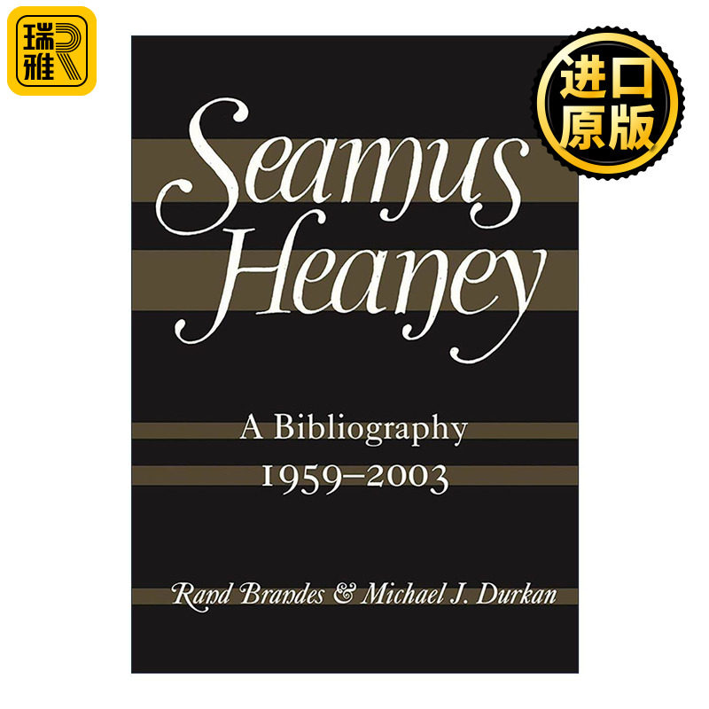 英文原版 Seamus Heaney A Bibliography 1959-2003 谢默斯·希尼出版作品目录 收录翻译作品及访谈内容 精装 诺贝尔文学奖得主