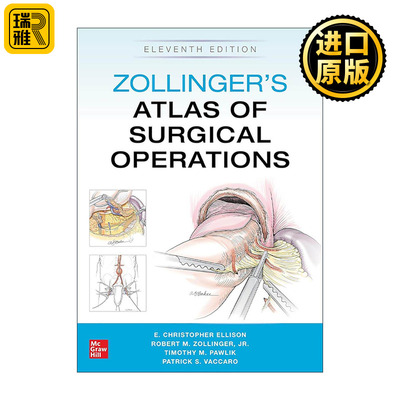 英文原版 Zollinger's Atlas of Surgical Operations 外科手术图谱 第11版 美国凯斯西储大学医学院外科教授Robert M. Zollinger