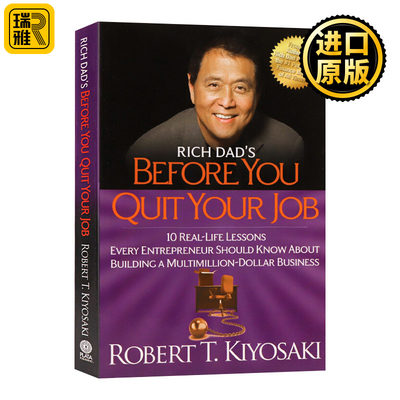 富爸爸在你辞掉工作之前的名言 英文原版 Rich Dad's Before You Quit Your Job 罗伯特清崎 Robert Kiyosaki fake作者 进口英语书