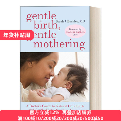 英文原版 Gentle Birth, Gentle Mothering : Sarah Buckley